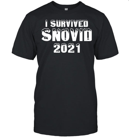 Funny I Survived Snovid 2021 shirt_1