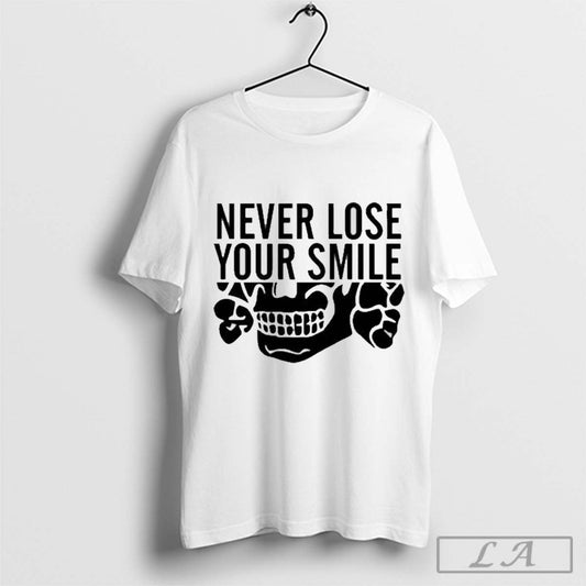 Temosdnah Never Lose Your Smile Meme Funny Shirt