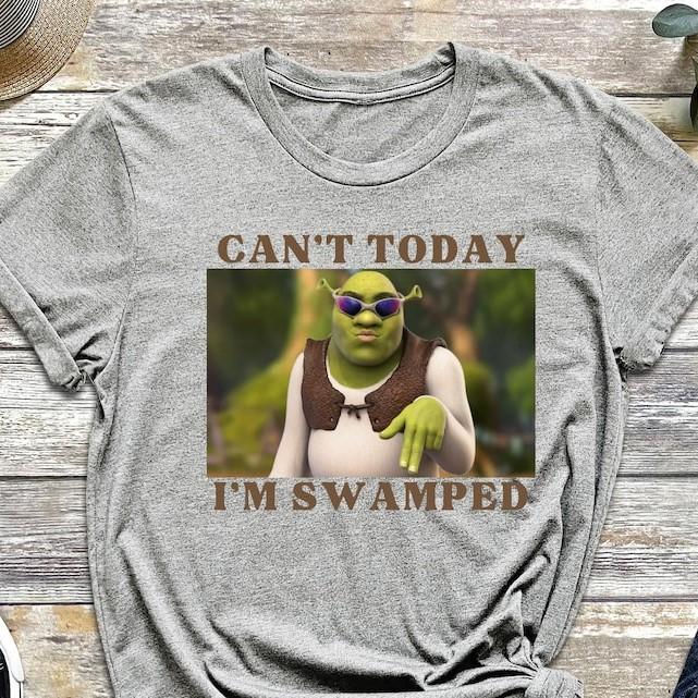 I'm Swamped T-Shirt, Shrek Fashion Meme T-Shirt, Humor and Sarcastic Trend Gift for Meme Fans, Iconic Graphic Apparel for Unisex