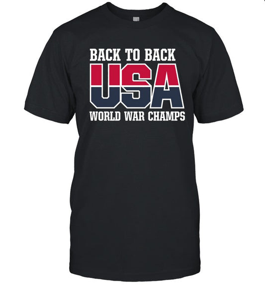 Shirt Back To Back USA World War Champs 2024