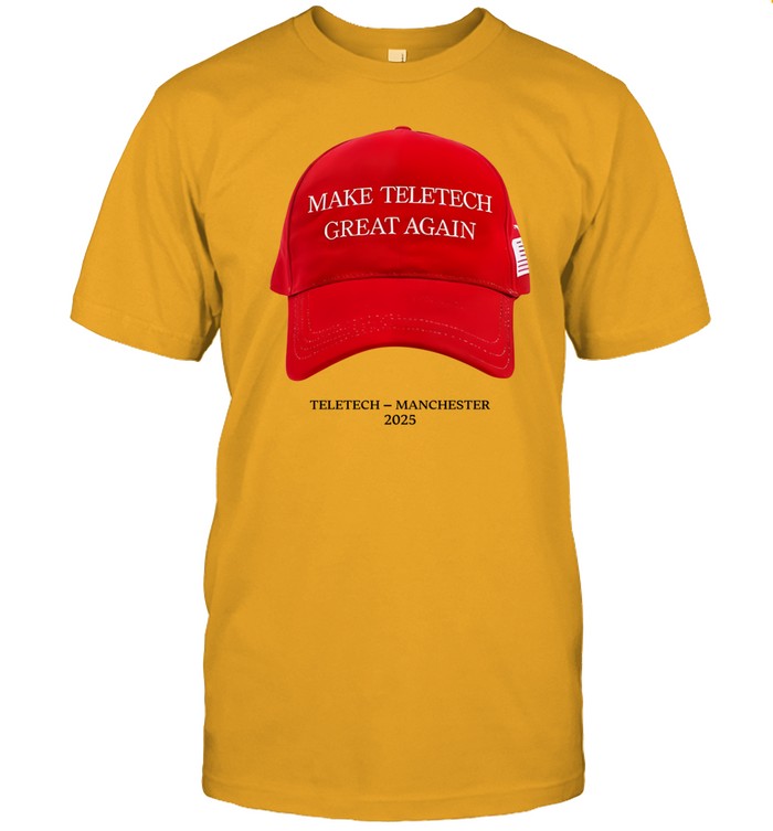 Limited Make Teletech Great Again Teletech-Manchester 2025 Shirt