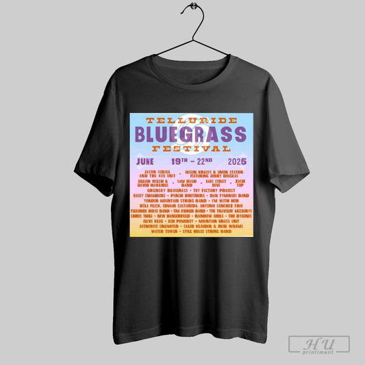 Telluride Bluegrass Festival June 19 22 2025 Jason Isbell And The 400 Unit Telluride Bluegrass Festival In Telluride Co Poster T Shirt Sweatshirt Cuto