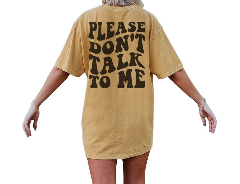 Please Don't Talk To Me Shirt, Funny Introvert T Shirt, Words On Back Retro, Funny Trendy Shirt, Sarcastic Introvert Gift, Unisex T-Shirt, Short Sleev