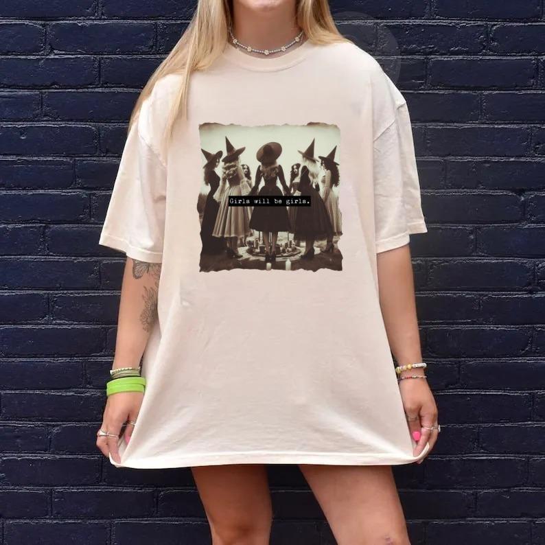 Girls Will Be Girls Shirt, Funny Feminist, Witch Shirt, Female Feminist Shirt, Witchy Birthday Gift, Witchy Shirt, Halloween Witch Shirt, Unisex Short