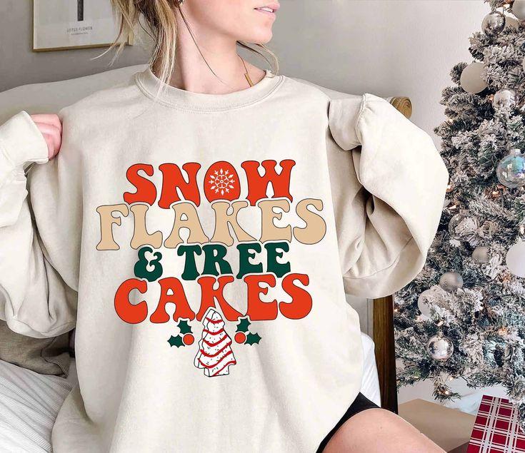Snowflakes And Tree Cakes Sweatshirt, Christmas Tree Cake Sweater, Women Christmas Gifts,Xmas Cake Holiday Party , Family Matching Tee