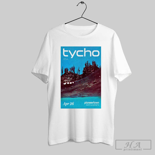 Poster Tycho April 26 2025 Pappy And Harriets In Pioneertown Ca T Shirt