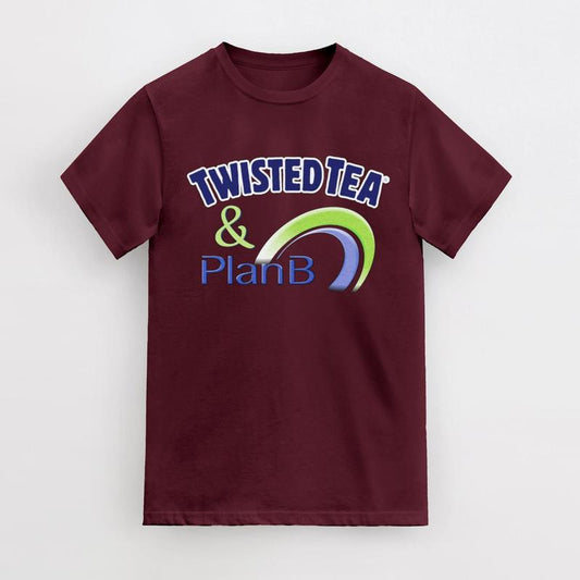 Twisted Tea and Plan B Party Funny Offensive Meme T-Shirt, Plan B Twisted Tea T-Shirt