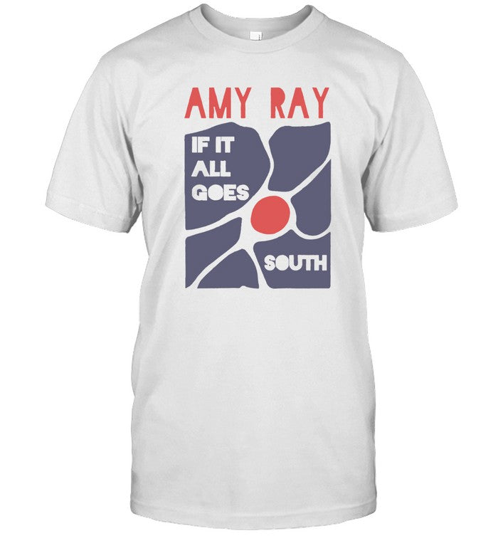 Amy Ray If It All Goes South Graphic T-Shirt_1