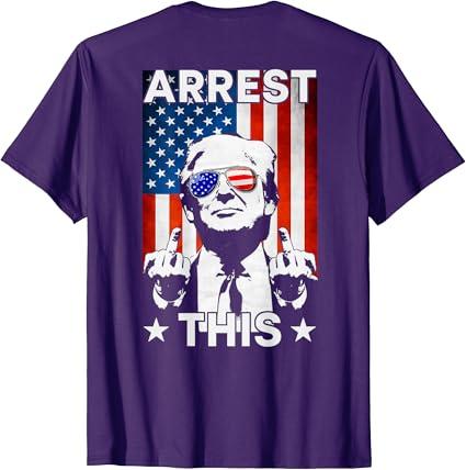 Funny Trump Arrest This American Flag Trump 2024 (On Back) T-Shirt