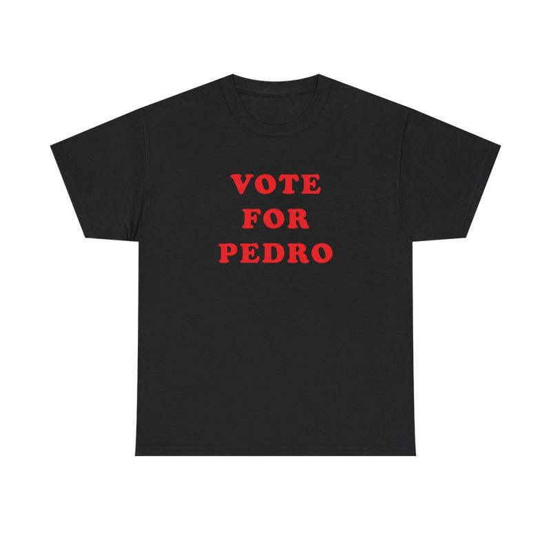 Vote for Pedro Unisex Heavy Cotton Tee - Napoleon Dynamite Shirt - Funny Shirt - Comedy Shirt - Movie Shirt - Gift for Men and Women Casual Classic Menswear Retro Streetwear