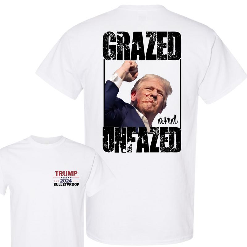 Trump Grazed and Unfazed Shot This Unisex T-shirt, Funny Trum 2024 Bulletproof Cotton Tee, Praying For President Trump, Shooting Trum, Team Trump Win,