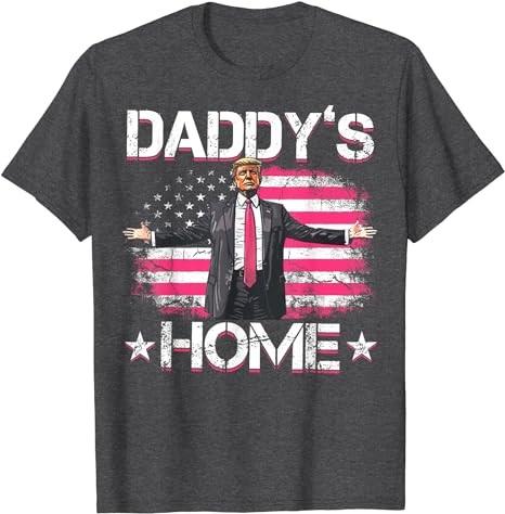 Trump 2024 Daddys Home Funny Trump Pink T-Shirt