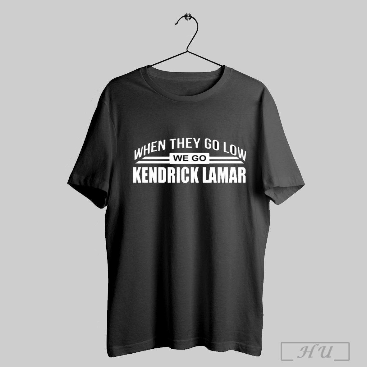 Rubyn Warren When They Go Low We Go Kendrick Lamar 2025 T Shirts Sweatshirt