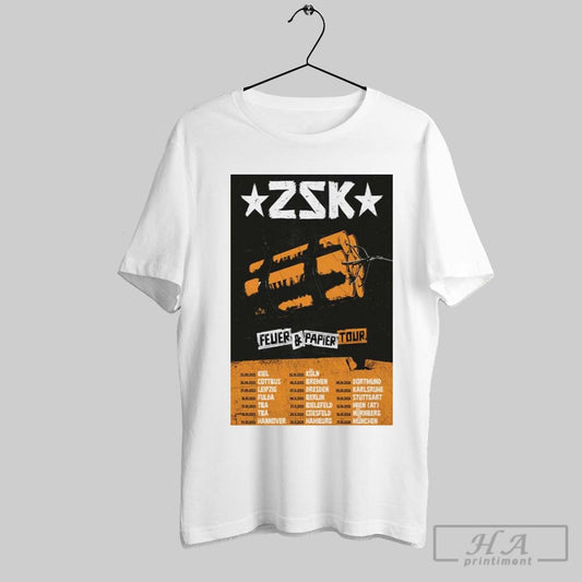 Poster Zsk Feuer And Papier Tour 2025 25 09 Kiel 26 09 Cottbus 27 09 Leipzig 16 10 Fulda T Shirt
