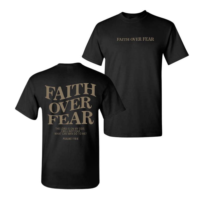 Faith over fear christian T-shirt, Christian Jesus trendy Verse and T-shirt Menswear only jesus