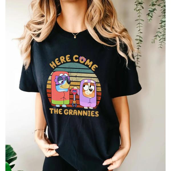 Bluey Here Come the Grannies Unisex T-Shirt,Perfect Tee, Gifts For Boyfriend and Girlfriend T-Shirt