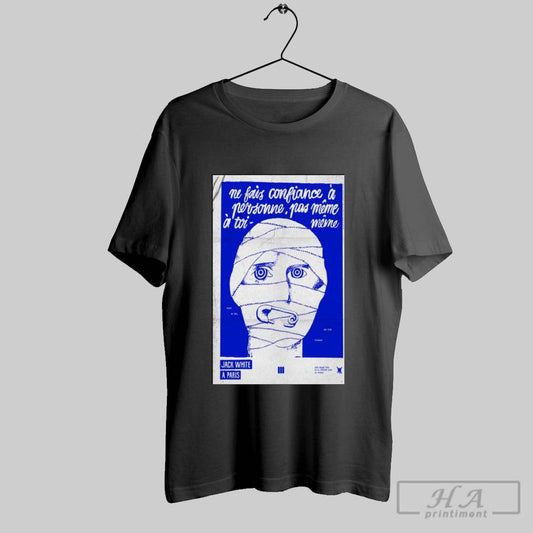 Poster Jack White Concert February 21 2025 Paris Show At La Cigale T Shirt