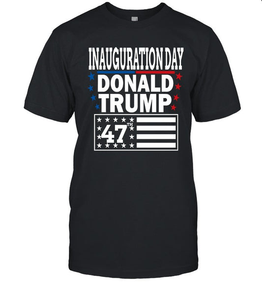 Limited Donald Trump President Inauguration America 47th Day 2025 T Shirt