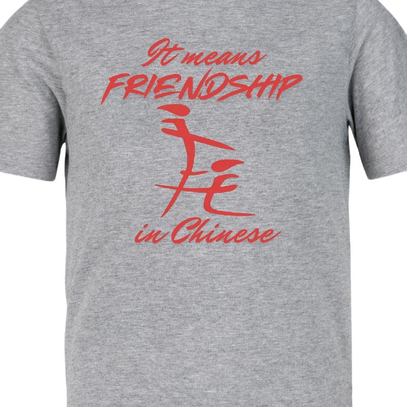 It means FRIENDSHIP in Chinese Funny T-Shirt for Men - Casual Outfits - Menswear Crewneck - Tshirt - Top