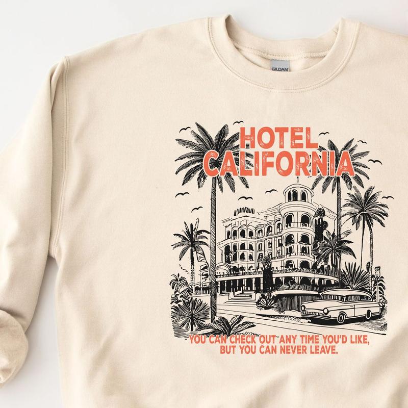 Hotel California Sweatshirt, Womenswear Soft Printed Sweatshirt, Trendy Cozy Oversized Top