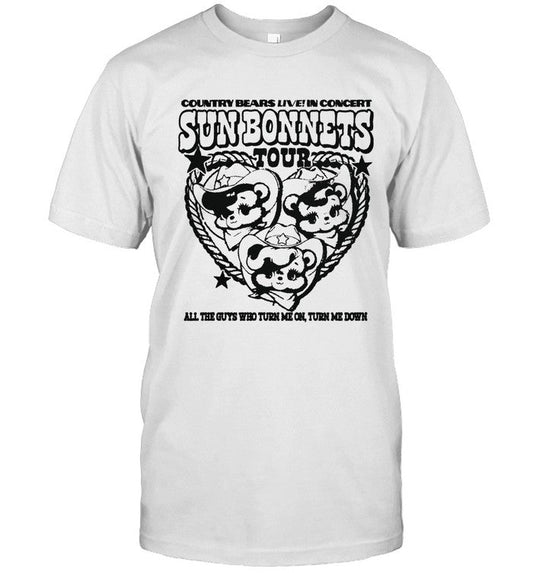 Country Bears Live In Concert All The Guys Who Turn Me On Turn Me Down Sun Bonnets Tour Shirt