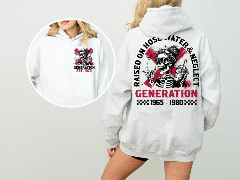 (HOODIE) Gen X customized Proud Members Of Gen X New Hoodie, Customize Gen X TShirt Raised On Hose Water And Neglect T-Shirt - Vintage Inspired Funny Saying Sarcasm Quotes Shirt - Fit, Casual