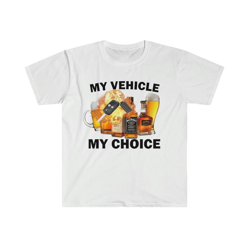 Drunk Driving T-Shirt, Humor T-shirt, Funny Gift, Funny Meme T-Shirt, Unisex Offensive T-Shirt, Funny T-Shirt, Satire Shirt
