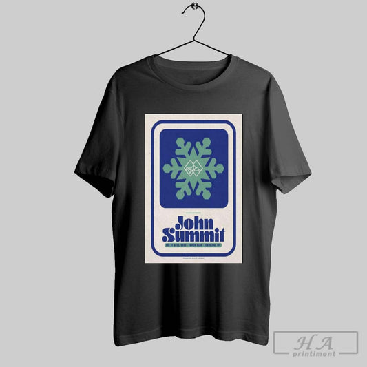 Poster John Summit February 21 22 2025 Tahoe Blue Stateline Nv T Shirt