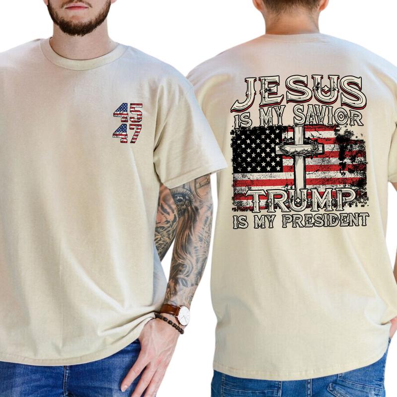 Jesus Is My Savior Trump Is My President 2-Sided Shirt, 45 47 Trump Christian T-shirt, MAGA Republican Tee, Vintage American Flag Tee, Casual Menswear