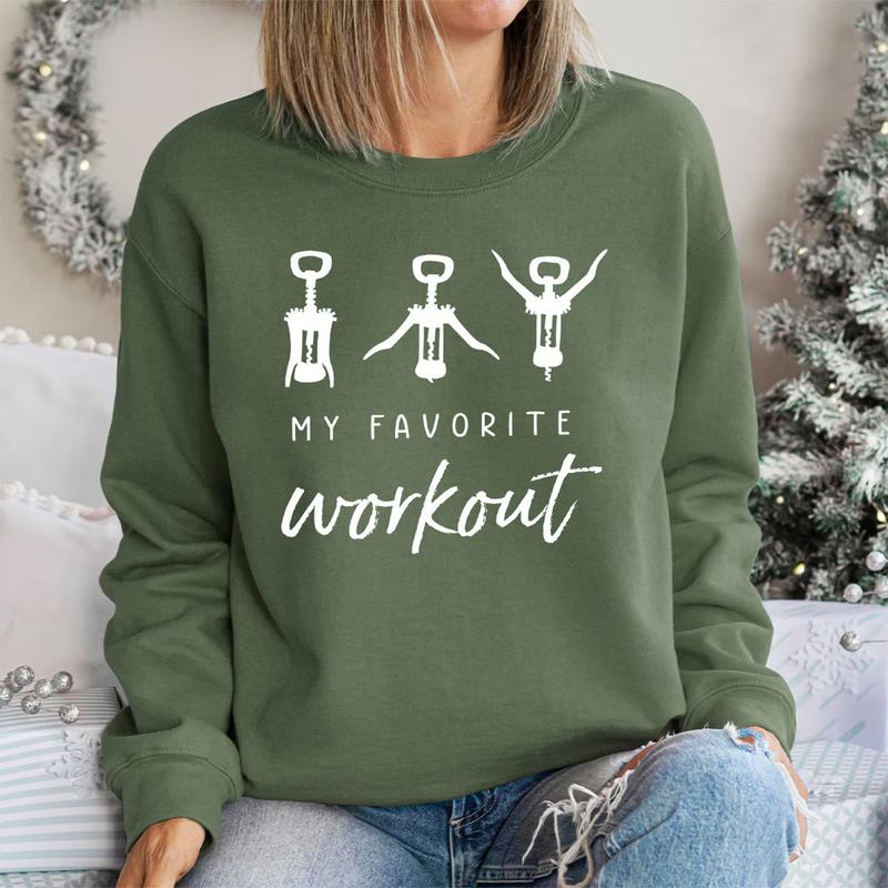 Funny Wine Saying Sweatshirt - Perfect Wine Lover Gift