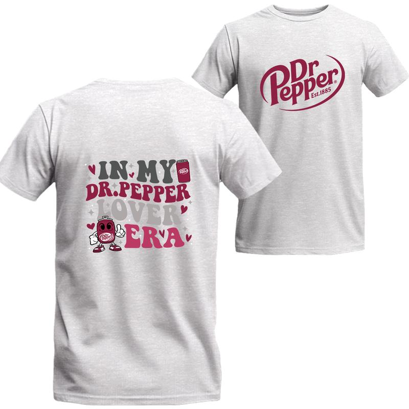 Funny Sarcastic  Dr Pepper Soda In My Dr Pepper, Unisex T-shirt For Men, For Women, Best choice, Menswear Top, Beer Shirt Underwear Tshirt
