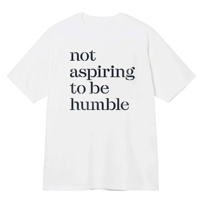 Not Aspiring To Be Humble Shirt, Kamala Harris T-Shirt Sweatshirt, It's Not The 1950, Women's Right Shirt, Unisex Casual Womenswear Menswear