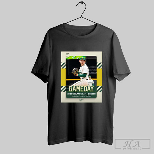 Poster Game Day Oregon Ducks Baseball Vs Rhode Island Eugene Pk Park Feb 2025 T Shirt