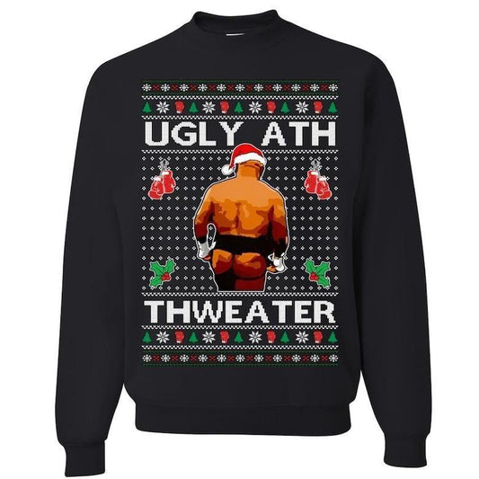 Mike Tyson Ugly Ath Thweater Sweatshirt, Ugly Christmas Sweater, Funny Christmas Shirt, Gift For Christmas, Graphic Printed Shirt, For Women, For Men