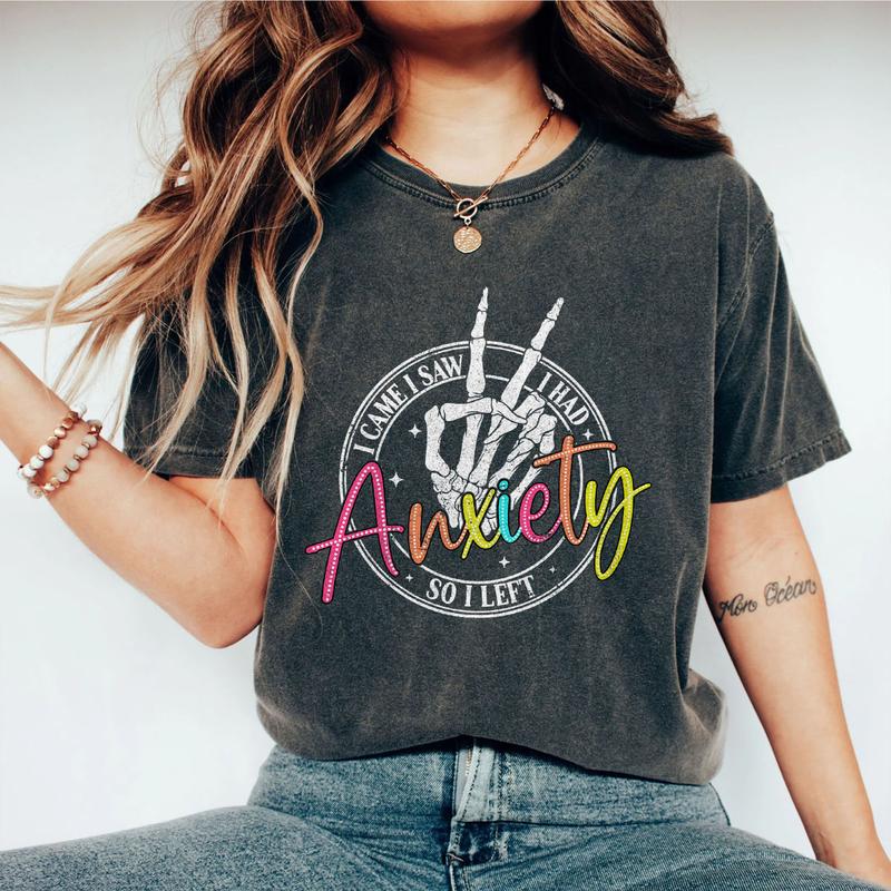 I Came I Saw I Had Anxiety So I Left Shirt, Sarcastic Skeleton Tee, Funny Anxiety Shirt, Mental Health Shirt, Funny Shirt, Self Care Shirt, Mental Health Comfort Tee for Her, Oversized Graphic Tee, Women Top
