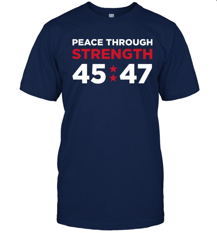 Donald Trump Peace Through Strength 45-47 Limited Tee