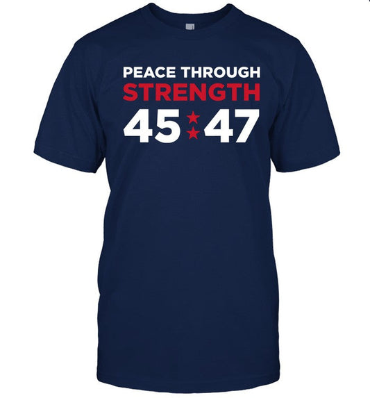 Donald Trump Peace Through Strength 45-47 Limited Tee