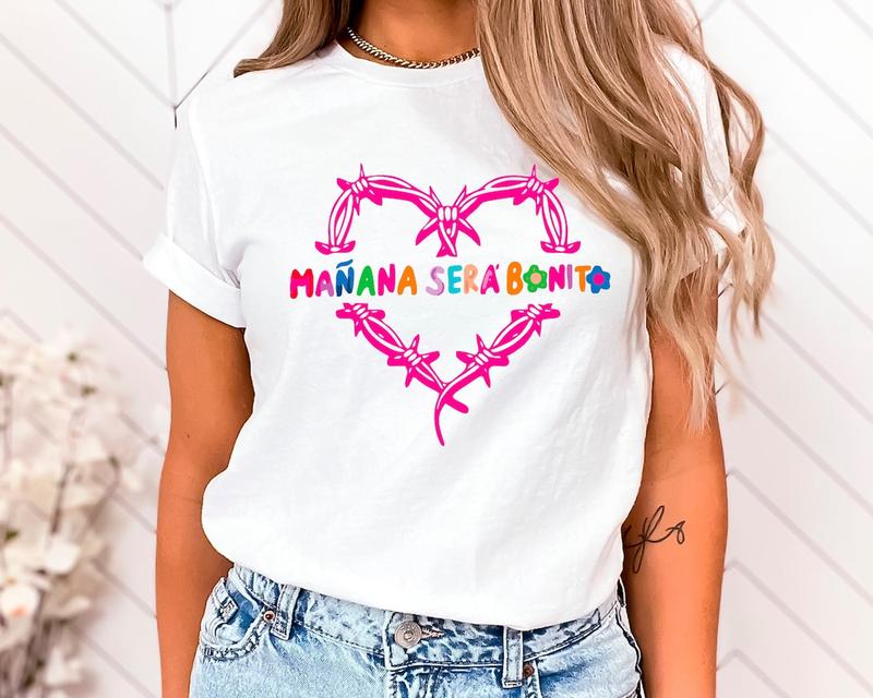 MaÃ±ana Sera Bonito T-shirt, Tomorrow Will Be Nice Sweatshirt, Spanish Daughter Birthday Gift, Sera Bonito Album Hoodie, Concert Tee, la bichota shirt,