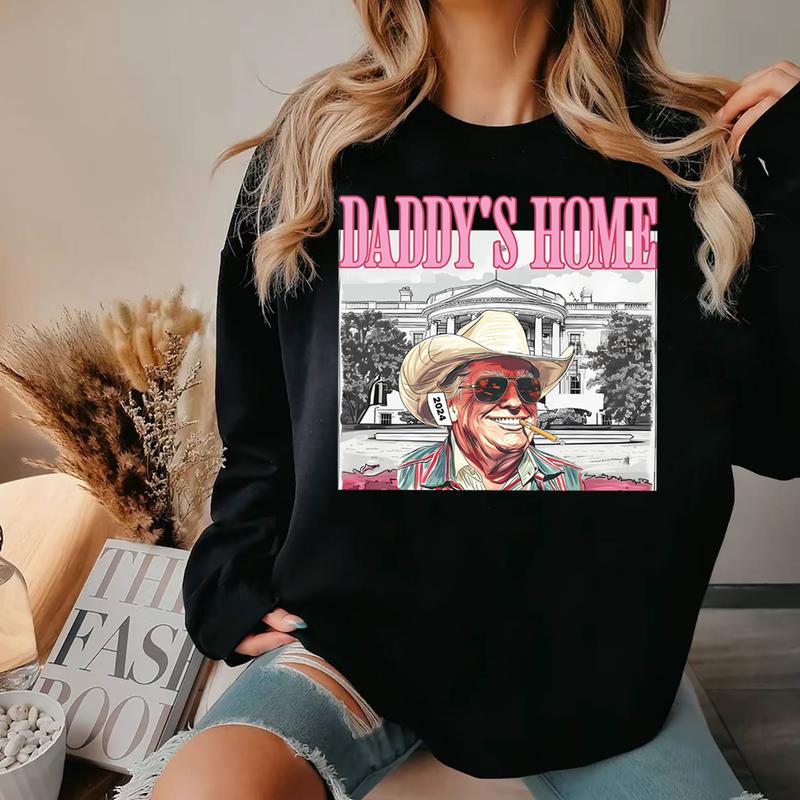 Daddys home tee / Sweatshirt / Hoodie Unisex Us 2024