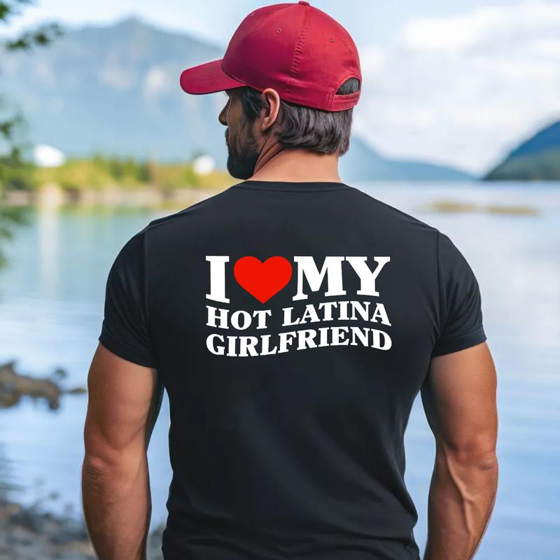 I Love My Hot Latina Girlfriend Shirt, Boyfriend Shirt, Y2k Shirt, Funny Valentine Gift, Couple T-Shirt, Gifts For Him, Short Sleeve Tee Shirt Fit Wom