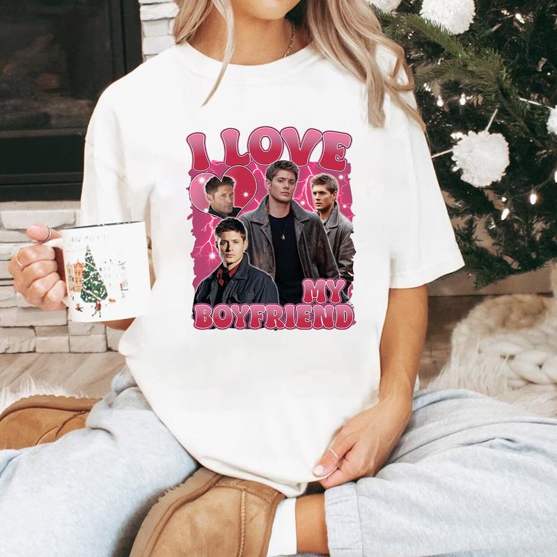 I Love My Boyfriend T Shirt, Dean Supernatural T Shirt, Supernatural T Shirt, Gift For Woman and Man Unisex T-Shirt Sweatshirt Hoodie Casual Casual Casual