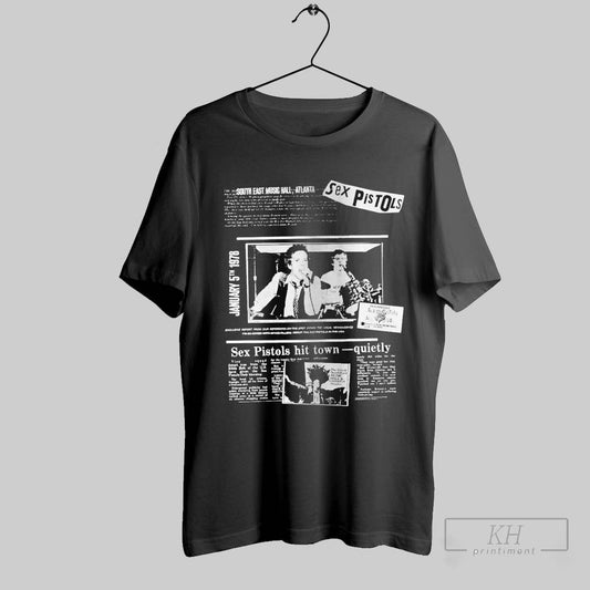 Sex Pistols Hit Town Quietly Live In The Usa 78 South East Music Hall Atlanta T Shirts Sweatshirt Tee Shirt