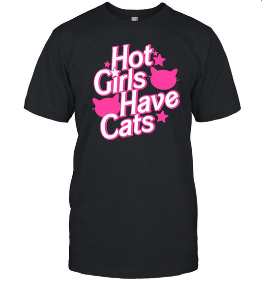 Hot Girls Have Cats Cats Being Weird Little Guys Shirt