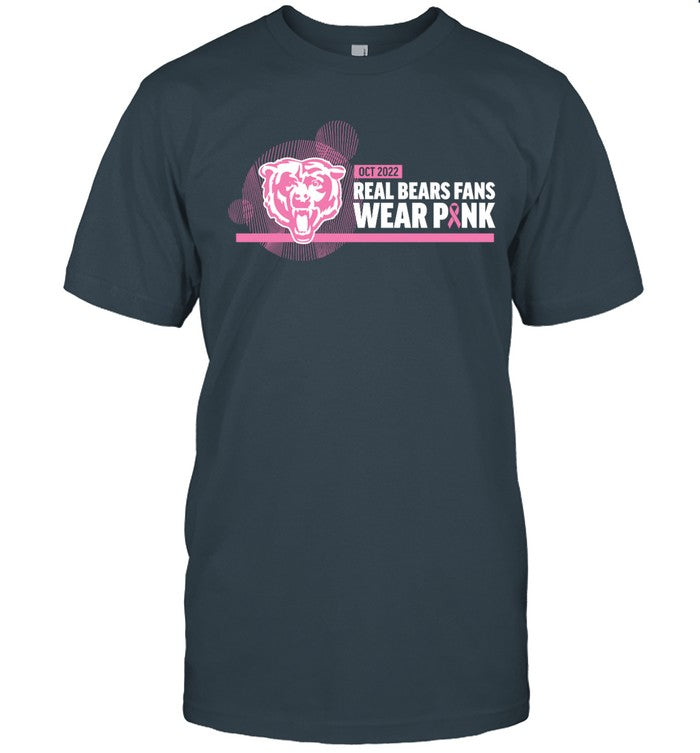 2022 Chicago Bears Real Bears Fans Wear Pink T-Shirt