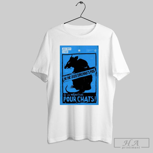 Poster Jack White February 22 2025 Le Trianon In Paris De La Nourriture Pour Chats T Shirt
