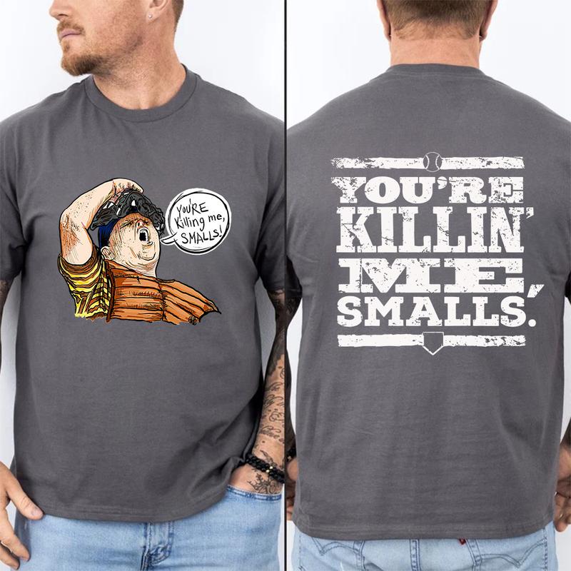 Squints The Sandlot 2sides Tshirt Sweatshirt Hoodie Unisex & Youth, Palledorous The Sandlot Movie Graphic YouÃ¢â‚¬â„¢re Killing Me Smalls Tshirt, Gift For Ba
