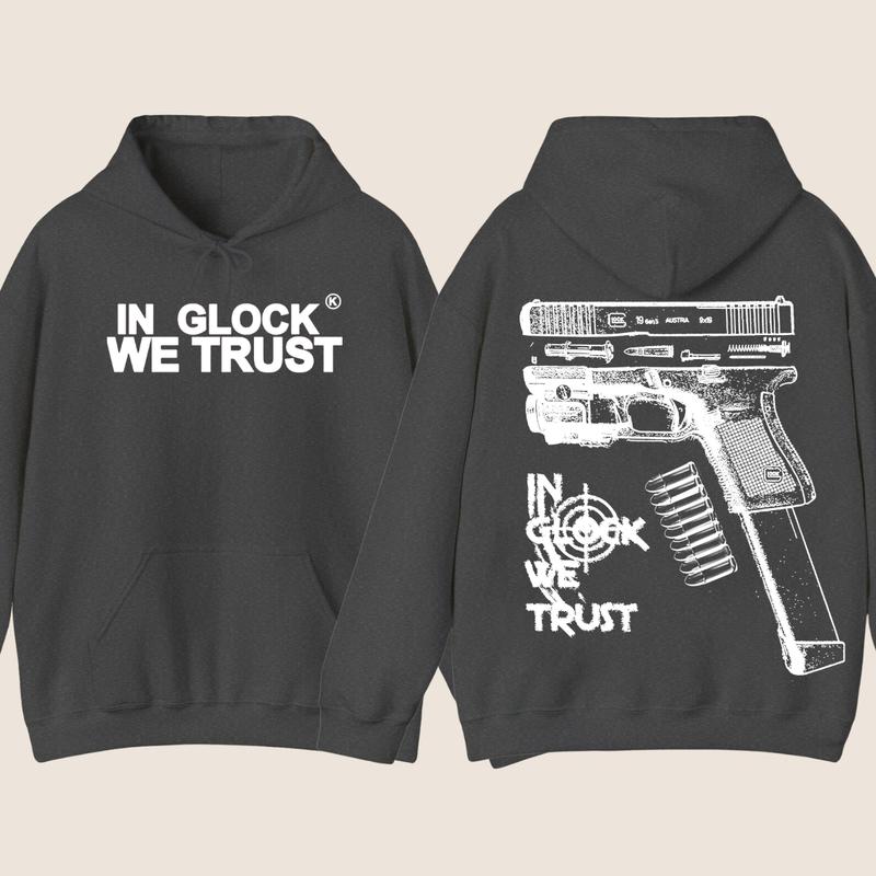 In Glock We Trust Double Sided Hoodie - Full Color - New Design Black & White- Classic Fit - Long Sleeve - Menswear - Unisex,For Her, For Him glock sh