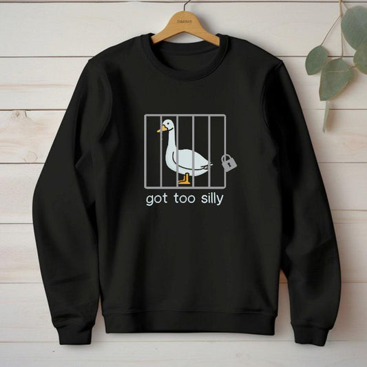 Got Too Silly Shirt, Silly Goose Shirt, Got too silly T-Shirt, Funny Goose Shirt, Silly Goose On the Loose, Gift For Him, Gift For Her