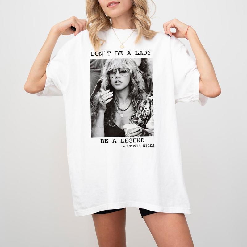 Don't Be a Lady Be a Legend Stevie Niks, Stevie Niks Shirt, Stevi Shirt Fan Gifts, Fleetwood Mac Shirt, Unisex Cotton Shirt For Men And Women