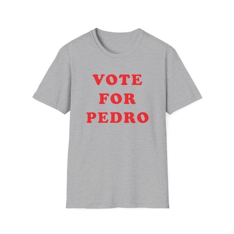 Vote For Pedro Unisex Softstyle T Shirt - Napoleon Dynamite Shirt - Movie Shirt - Funny Shirt - Joke Shirt - Talent Show Shirt - Gift for Men and Women